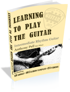 Learning To Play The Guitar - Intermediate Rhythm Guitar eBook