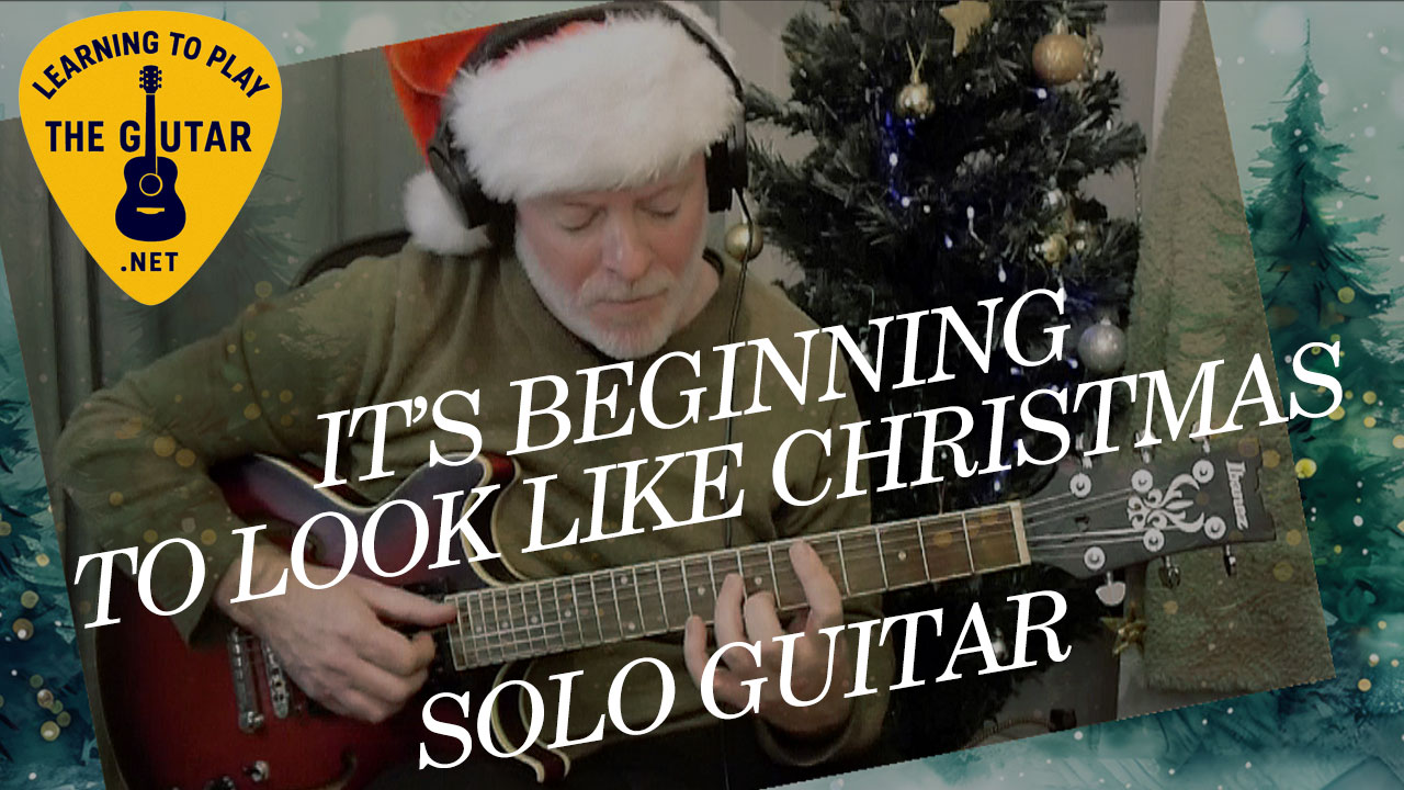 Beginning To Look (A Lot) Like Christmas Solo Guitar